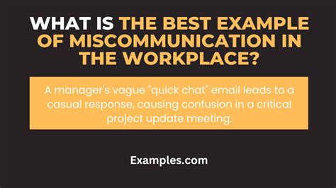 examples of miscommunication in the workplace.